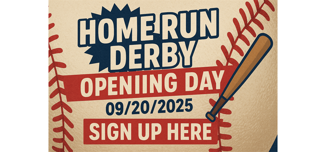 Home Run Derby Sign Up Now!